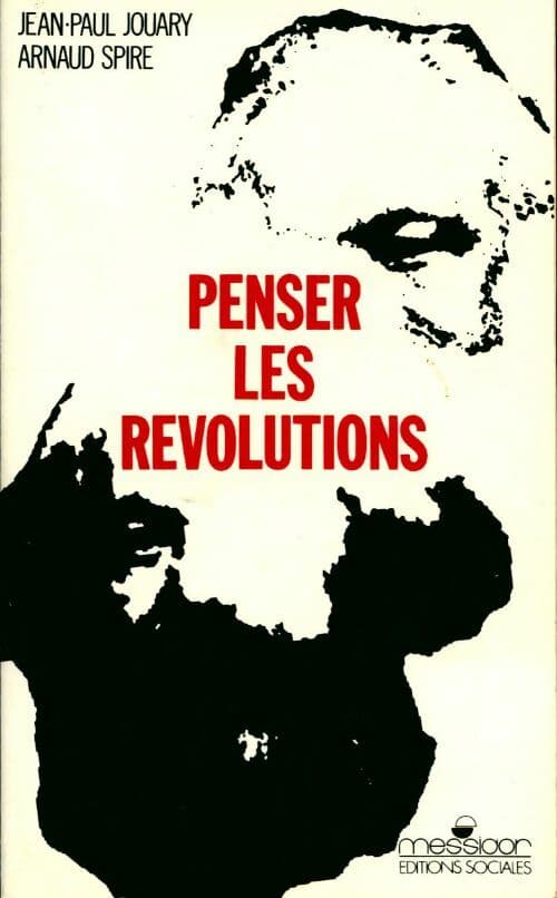 Penser les révolutions - Collectif